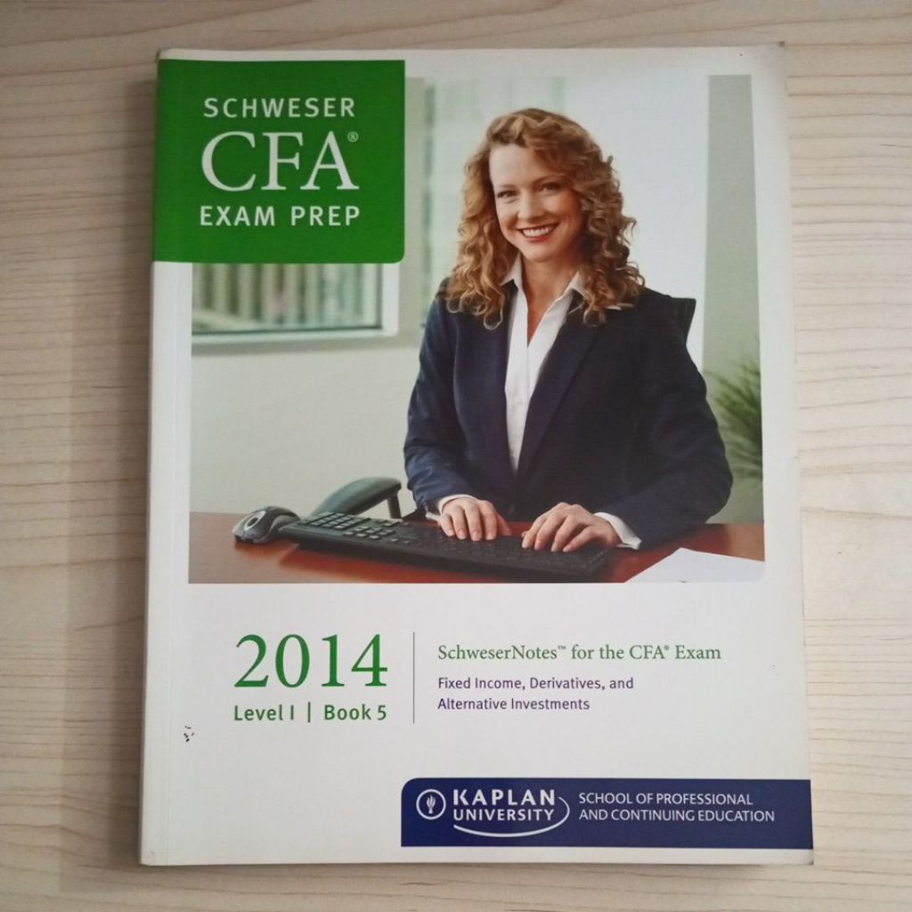 SCHWESER CFA EXAM PREP 2014 LEVEL 1 BOOK 5 FIXED INVERTIVES และเครื่องมือที่ใช้ร่วมกัน