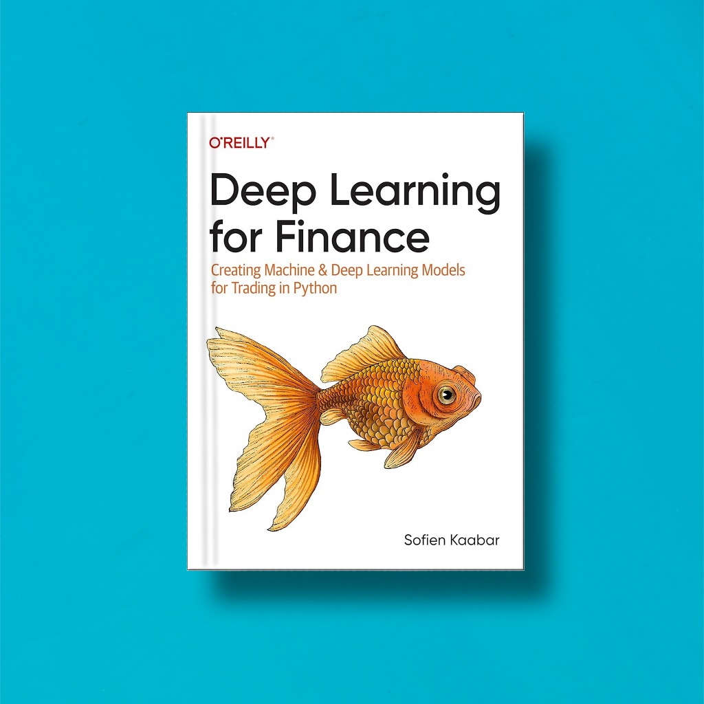 (อังกฤษ) Deep Learning for Finance: Creating Machine & Deep Learning Models for Trading in Python โด