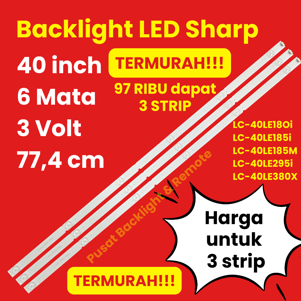 MATA SHARP 40 INCH LED TV BACKLIGHT 6 EYES 3 VOLT LC40LE18Oi LC40LE185i LC40LE185M LC40LE295i LC40LE