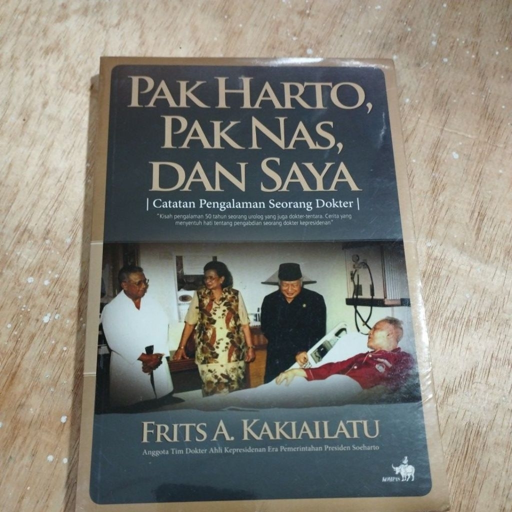 SAYA Original Book Pak Harto Pak Nas And I Notes สัมผัสกับแพทย์