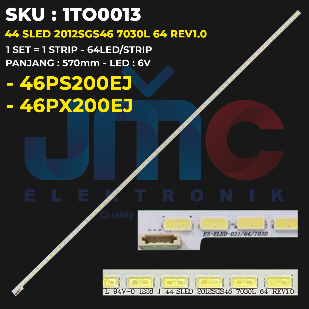 TOSHIBA ไฟแบ็คไลท์ทีวี 46 นิ้ว 46PX200EJ 46PS200EJ E2012SGS46 7030L 64 REV1.0