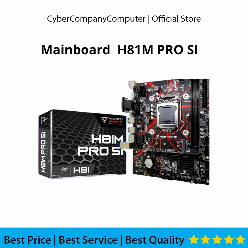 เมนบอร์ด H81M PRO SI - MOTHERBOARD H81M PRO SI ซ็อกเก็ต LGA 1150 รองรับ HDMI NVME Sata 3.0 Gen 4/5- 