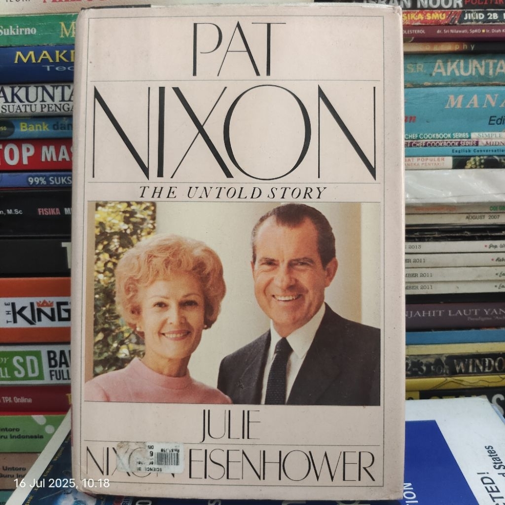 PAT NIXON THE UNTOLD STORY JULIE NIXON EISENOWER หนังสือต้นฉบับ