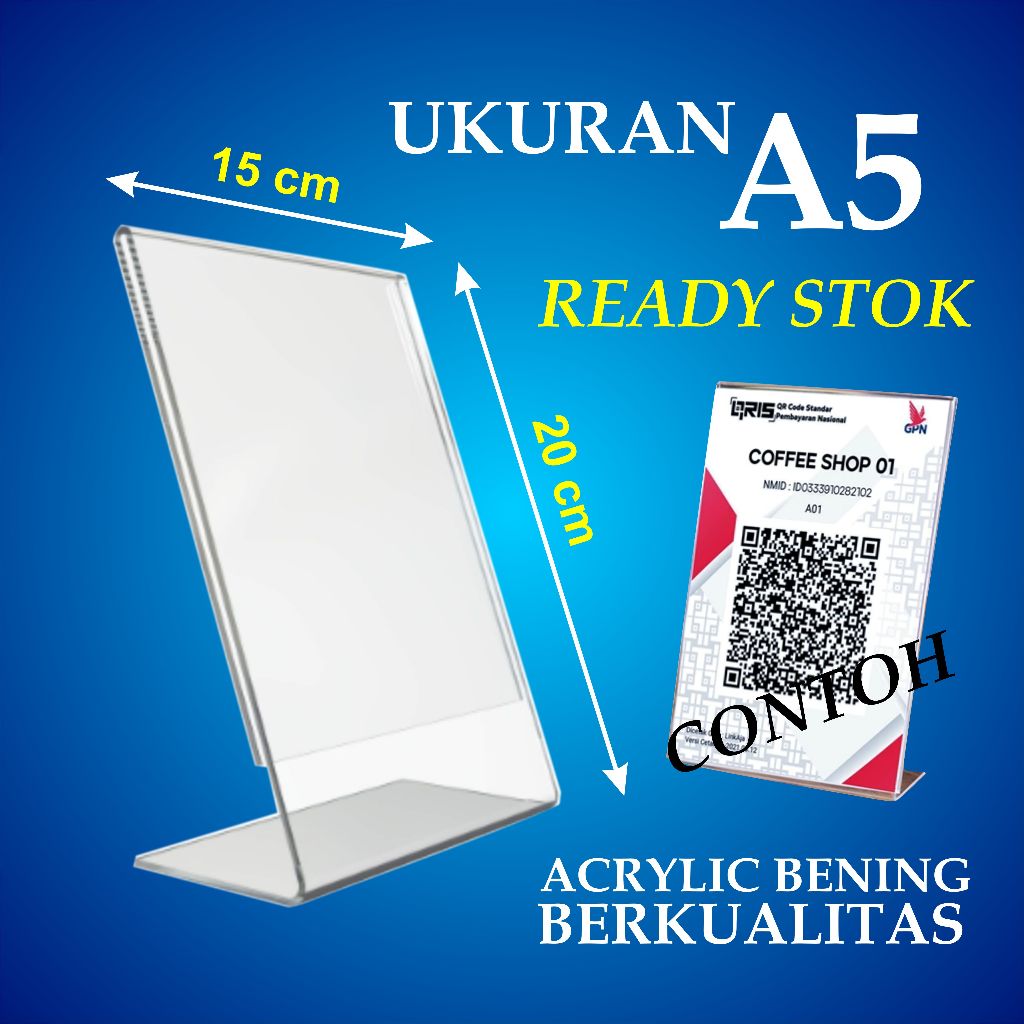 ขาตั้งอเนกประสงค์ A5 ACRYLIC / QRIS / MENU / BROCCURE ETC. คุณภาพส่งออก