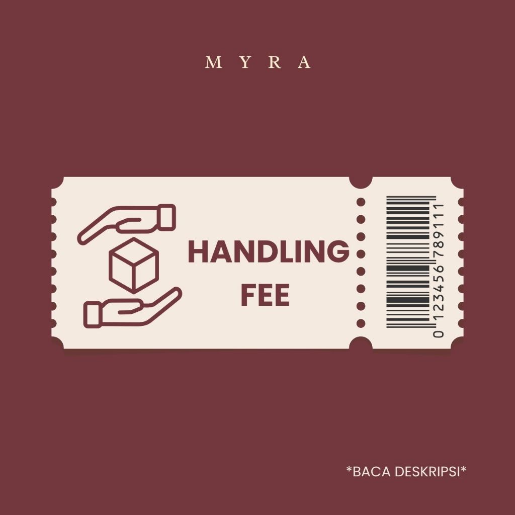 MYRA - Handling Fee (กระเป๋า)