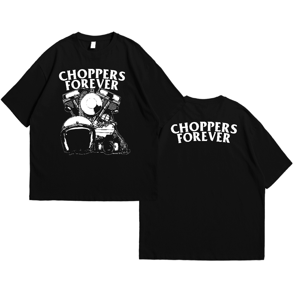 เสื้อยืด Choppers Forever Ts T-Shirt - Noise Tees