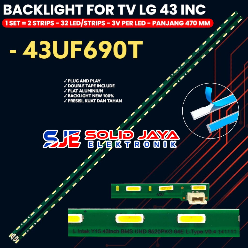LG 43 INC LED TV BACKLIGHT 43UF690 43UF690T 43UF 32K 32 LAMP BL 43 INCH 8520PKG 64EA L/R TYPE V04
