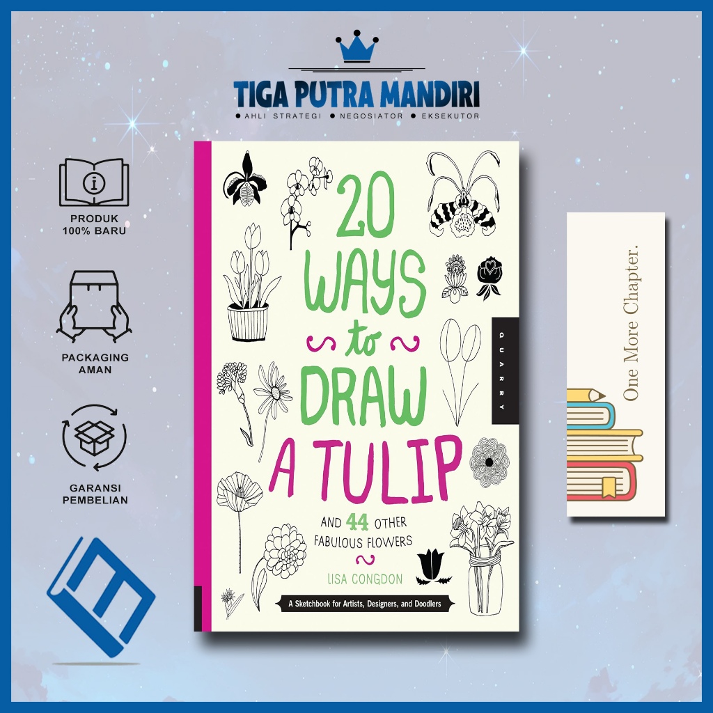 20 วิธีวาดดอกทิวลิปและดอกเลิศอื่นๆ 44 ดอก โดย ลิซ่า คองดอน (อังกฤษ)