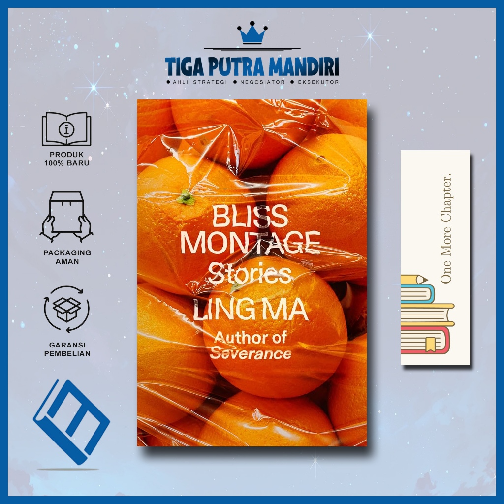 Bliss Montage by Ling Ma (อังกฤษ)