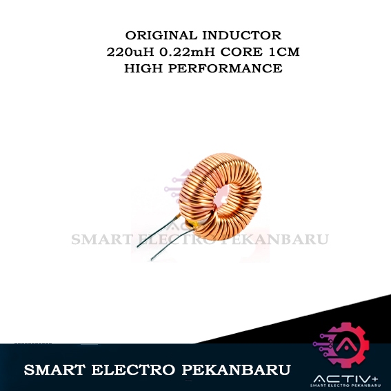 ต้นฉบับ INDUCTOR 220uH 0.22mH CORE ±1.2 ซม. INDUCTOR 220uh RATED CURRT 3A 10 มม. 0.022mH Toroid FRON