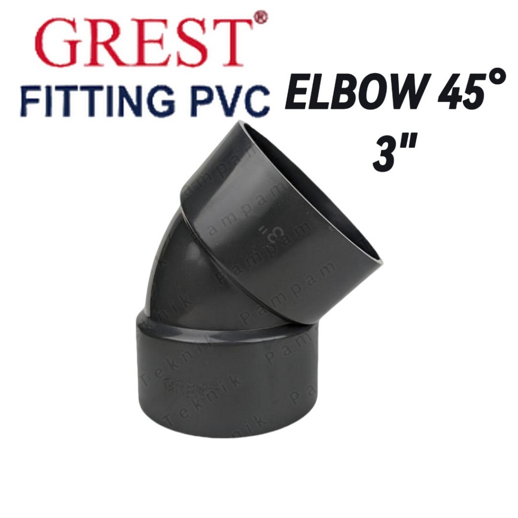 ข้องอ 45° 3" และ 4" DEGREE KNIE / KYI / ELBOW 45° 3" และ 4" KNEE 45 DEGREE GREST FITTING PVC