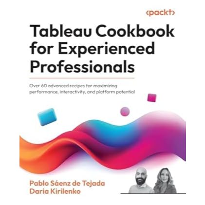 Tableau Cookbook สําหรับมืออาชีพที่เชี่ยวชาญ