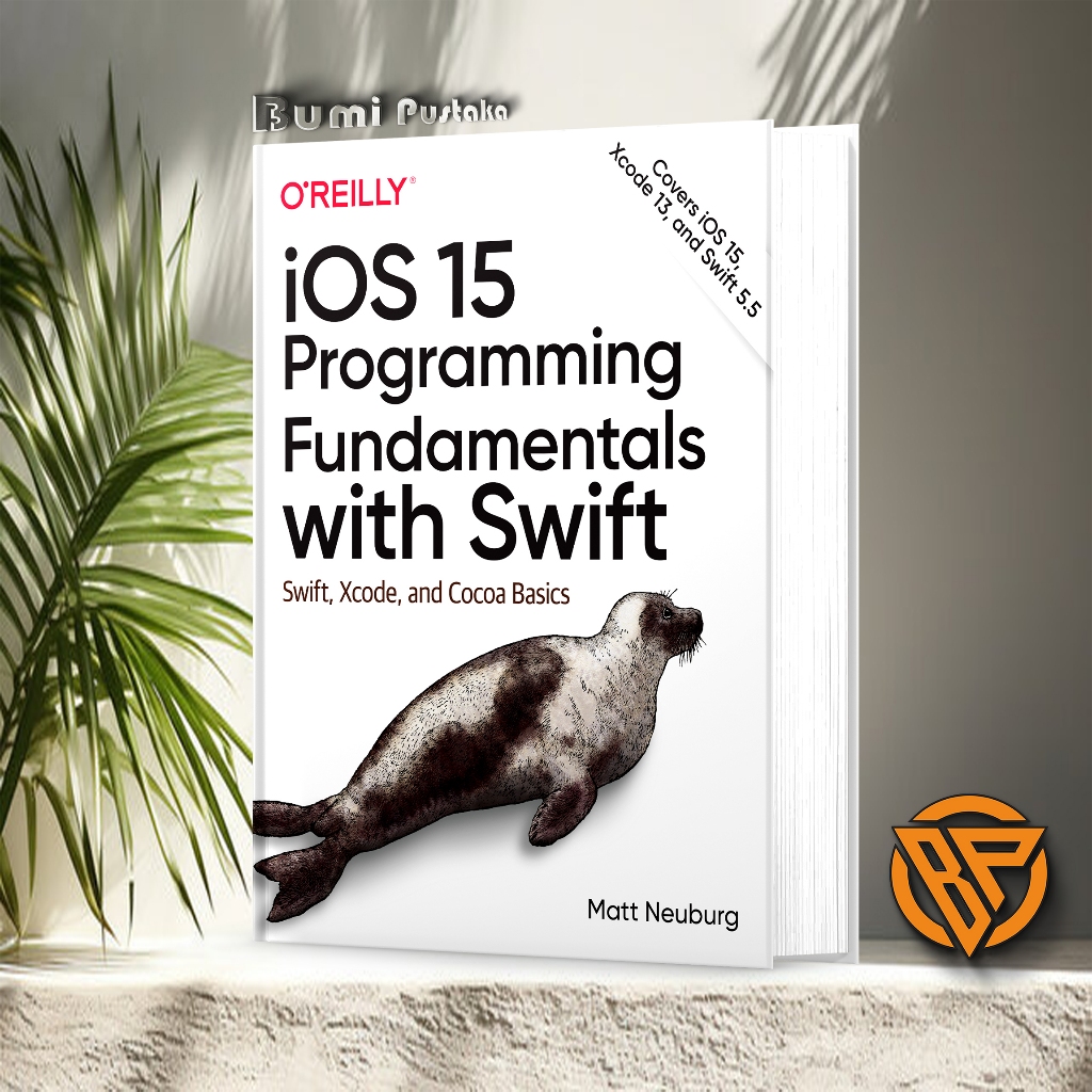 Fundamentals การเขียนโปรแกรม IOS 15 พร้อม Swift - Swift, Xcode และพื้นฐานโกโก้