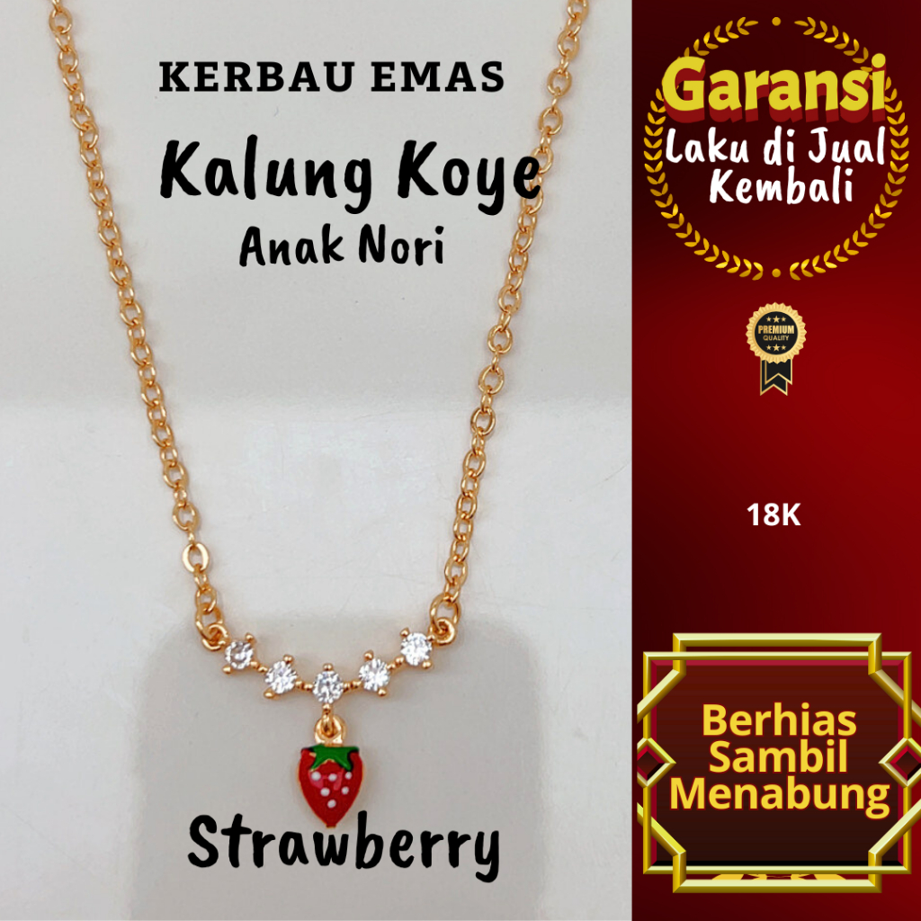 สร้อยคอ Nori Strawberry สําหรับเด็ก Golden Buffalo Koye สี 18K Ready ขนาด 34.5-35cm