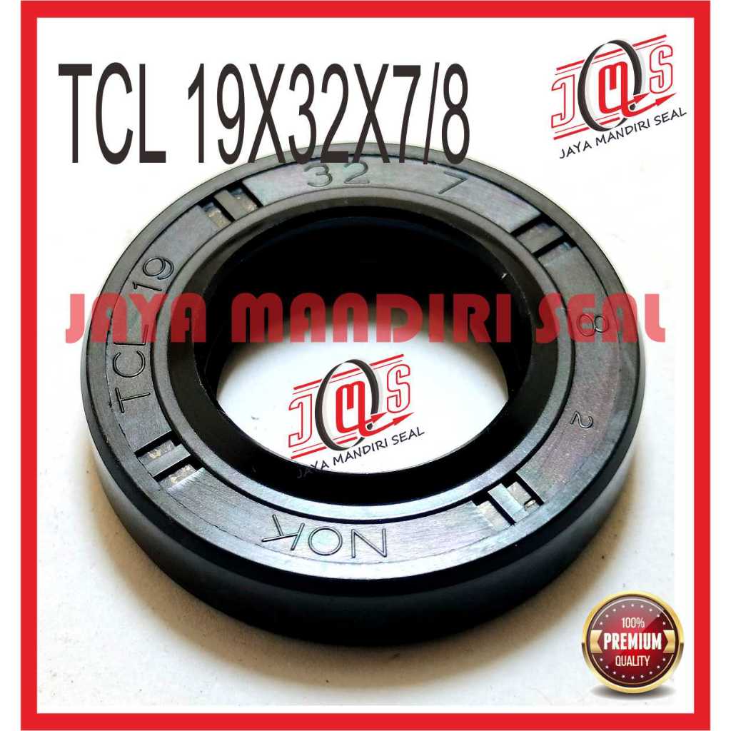 ซีลน้ํามัน TCL 19*32*7/8 19-32-7-8 19X32X7X8 POWER STEERING