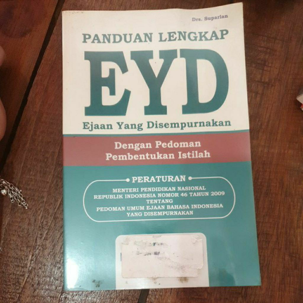 หนังสือ EYD/ คู่มือสมบูรณ์เพื่อปรับปรุงการสะกดคํา/ คู่มือฉบับสมบูรณ์ EYD Pustaka Baru Press