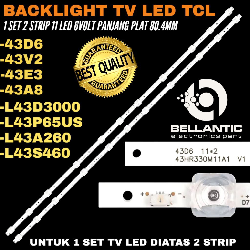 TCL 43 นิ้ว LED TV BACKLIGHT 43D6-43V3-43E4- 43A8- L43D3000- L43P65US- L43A260- L43S460 TCL 43 นิ้ว 