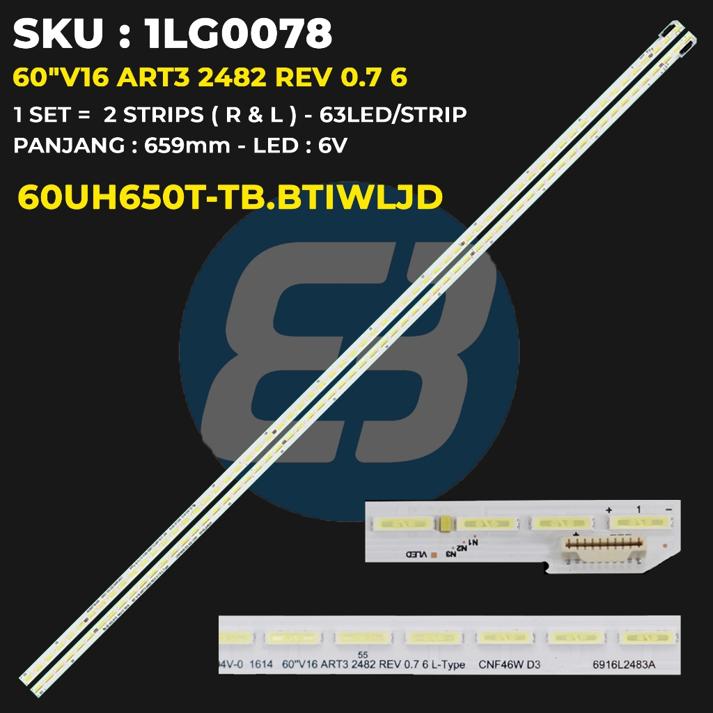LG 60 นิ้ว TV Backlight 60UH650T-TB.BTIWLJD 60"V16 ART3 2482 REV 0.7 6