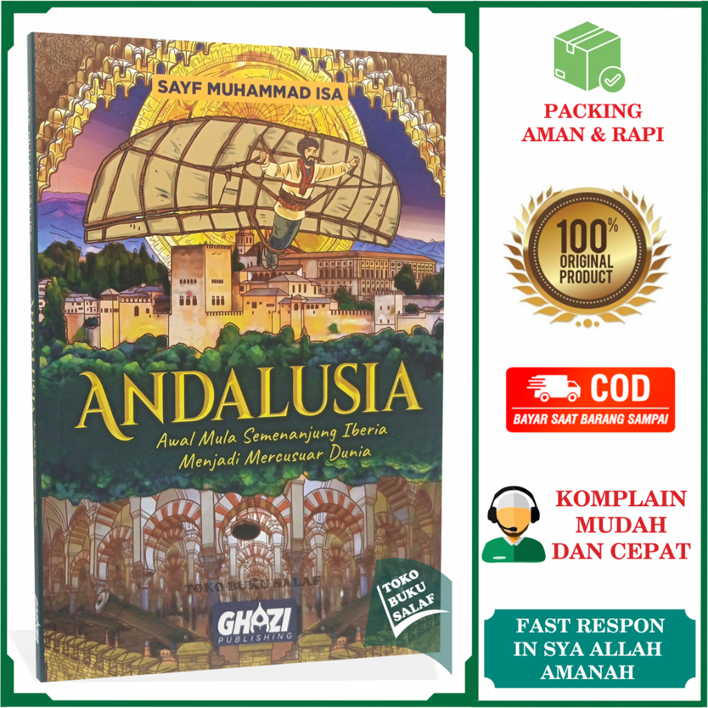 ANDALUSIA จุดเริ่มต้นของ Mula Semenjung Iberia เป็นหนังสือประวัติศาสตร์อิสลามของโลกโดย Sayf Muhammad