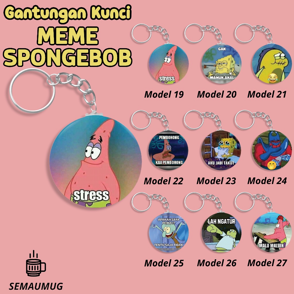 GANTUNGAN SPONGEBOB MEME KEYCHAIN GIFT STICKER ROUND MEME KEYCHAIN CUTE CUSTOM PRINT SENMUG
