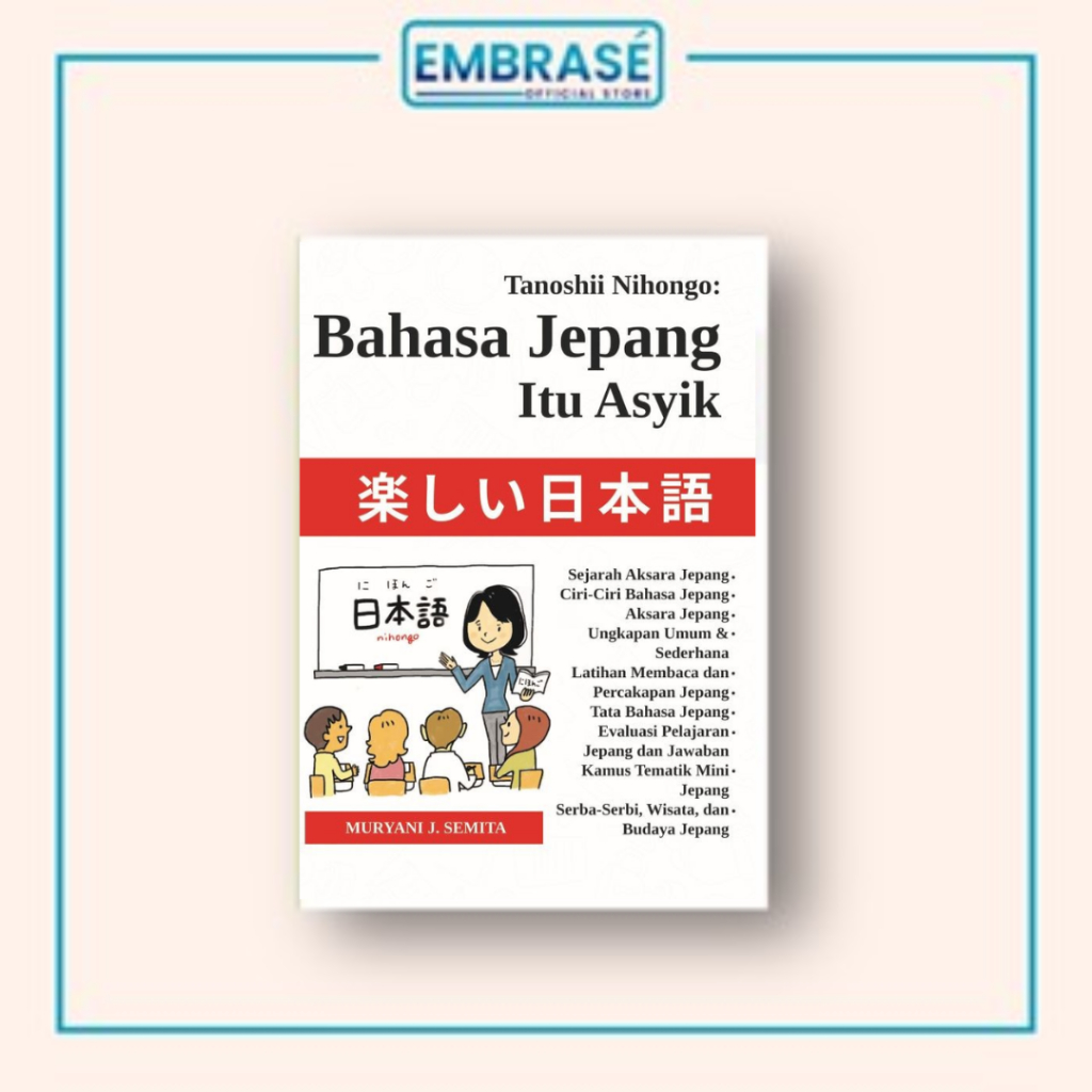 TANOSHII NIHONGO BOOK: Learn Japanese Is Fun - Embrase