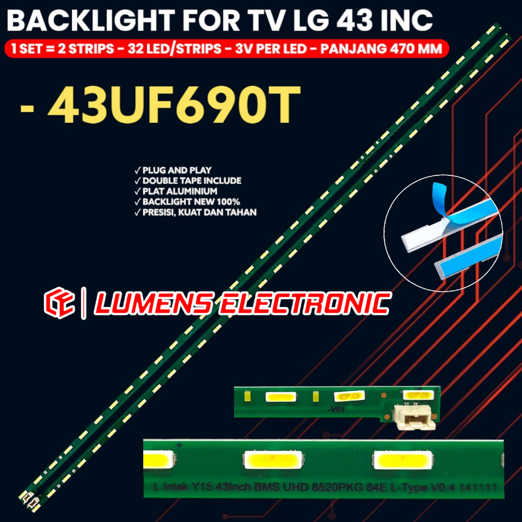 LG 43 INC LED TV BACKLIGHT 43UF690 43UF690T 43UF 32K 32 LAMP BL 43 INCH 8520PKG 64EA L/R TYPE V04