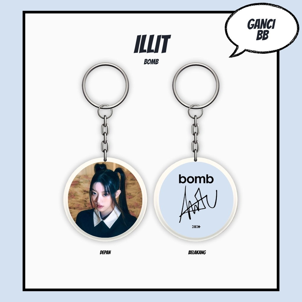 GANTUNOFFICIAL ILLIT BOMB KEYCHAIN REVERSIBLE KEYCHAIN KPOP UNOFFICIAL IROHA MOKA YUNAH MINJU KEYCHA