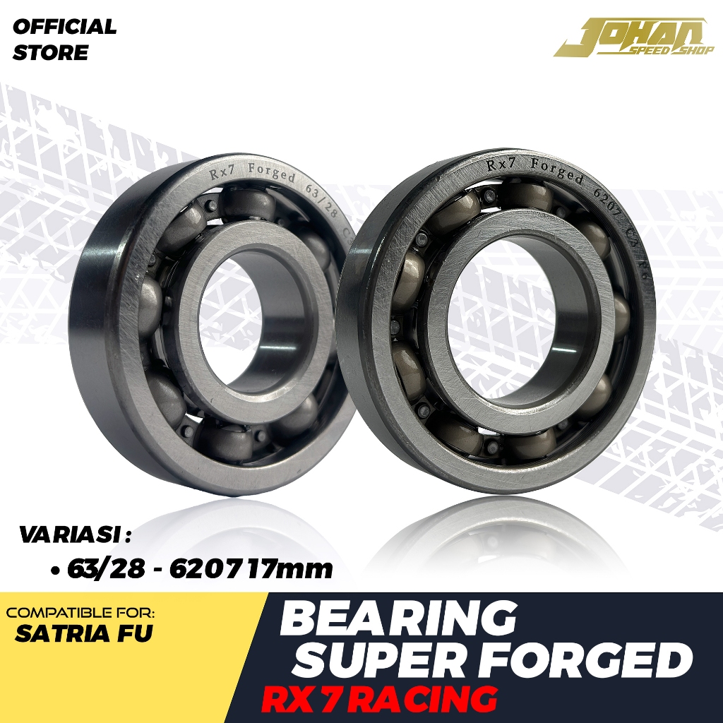 แบริ่ง Super Forged Rx7 Racing Satria Fu 63/28 6207 17mm Johan Garage