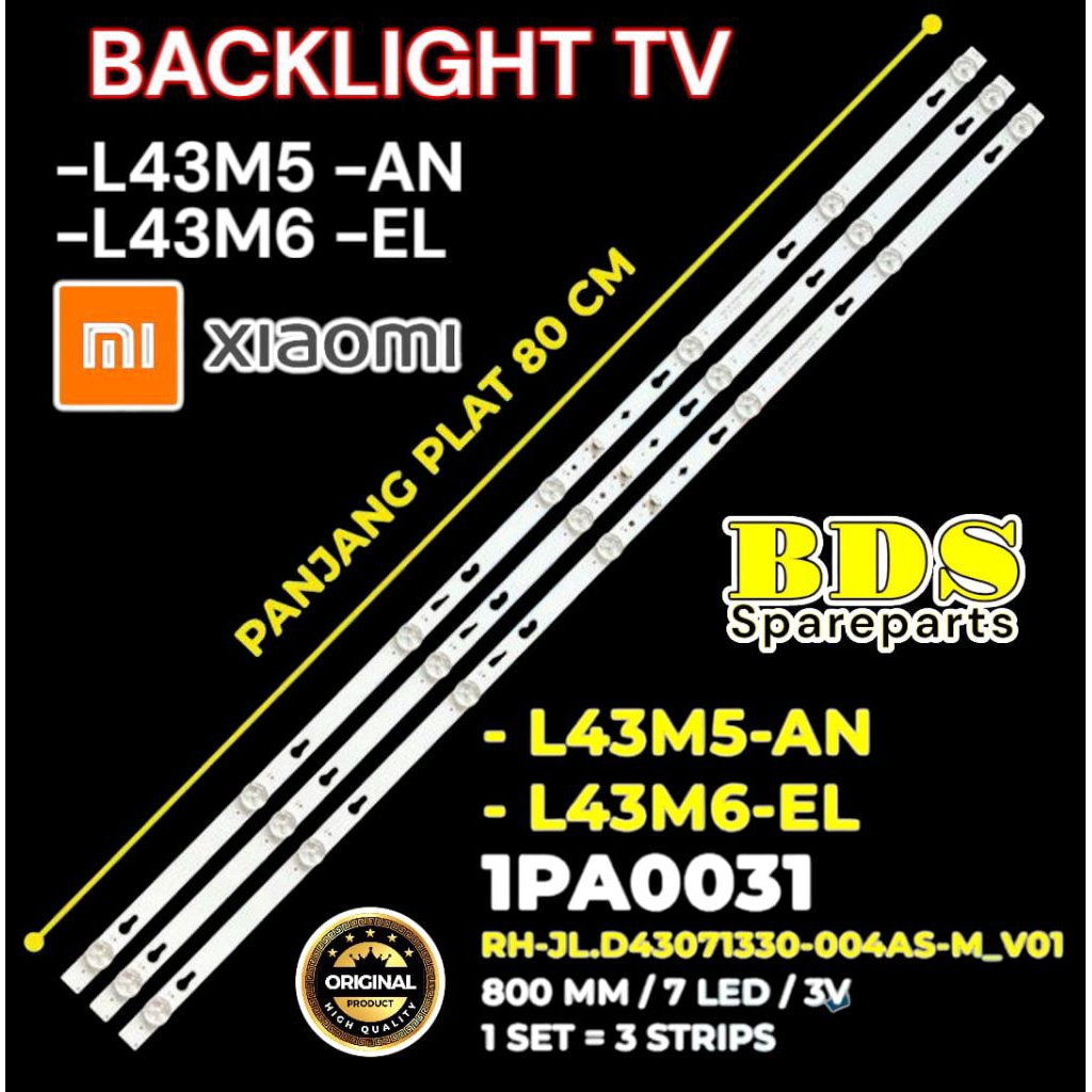 XIAOMI LED TV BACKLIGHT 43 INC L43M5-AN L43M6-EL L-43M5EL L-43M6EL 1PA0031 7 LED 3 VOLT 1 ชุด 3 ชิ้น