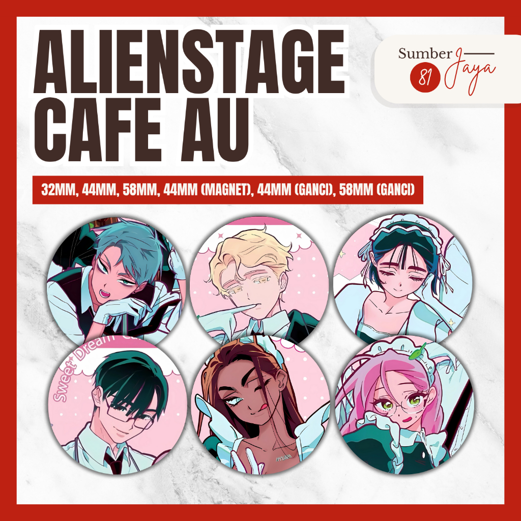 ALIEN STAGE // ALNST Cafe AU - ปุ่มพิน, แม่เหล็ก, พวงกุญแจ, พวงกุญแจกระจก | 25มม 32มม 44มม 58มม 75มม