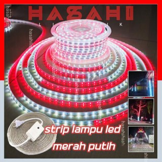 Lampu LED Strip Selang paket merah putih 3528 2835 220V + Adaptor 8M Outdoor Led Strip Agustus Lampu Hias