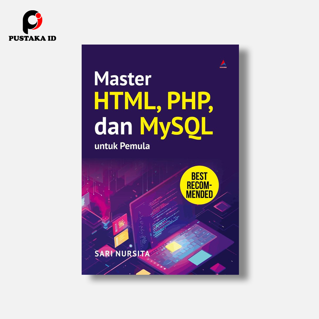 หนังสือ Master HTML, PHP, และ MYSQL สําหรับผู้เริ่มต้น - Sari Nursita