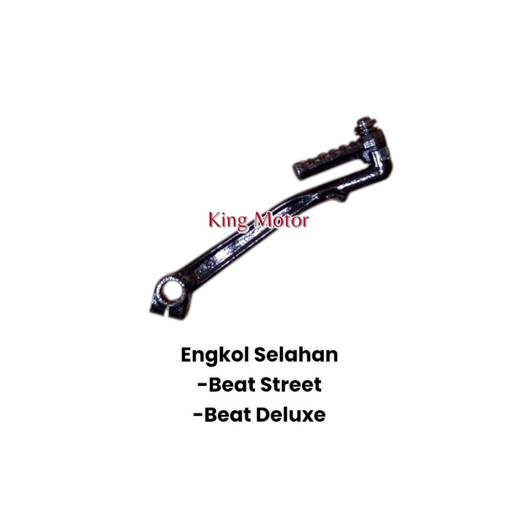 KICK STATER CRANK SELAHAN BEAT STREET BEAT DELUXE SUPER QUALITY