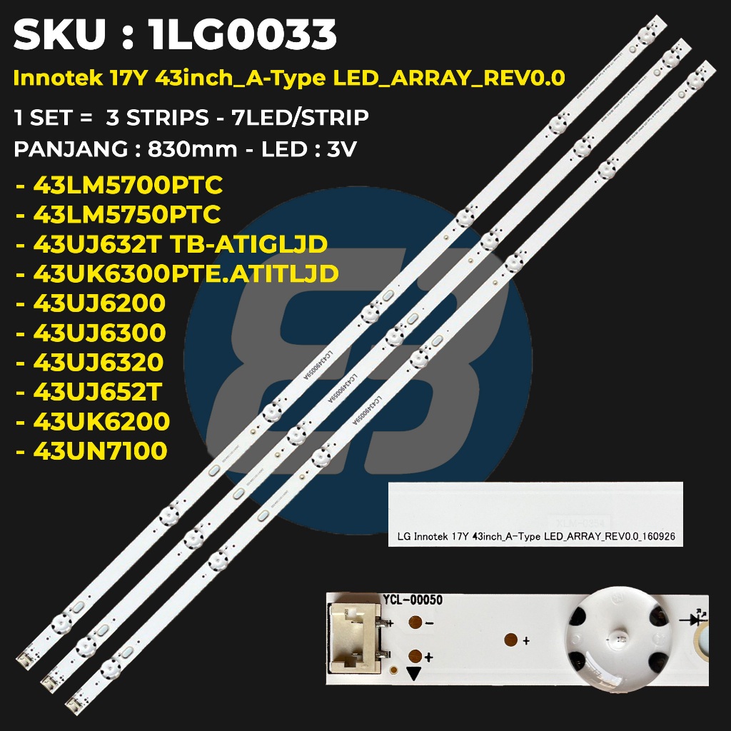 LG 43 นิ้ว TV BACKLIGHT 43UN7100 43UJ632T TB-ATIGLJD 43UJ652T 43UJ6200 43UJ6300 43LM5700 43LM5750 43
