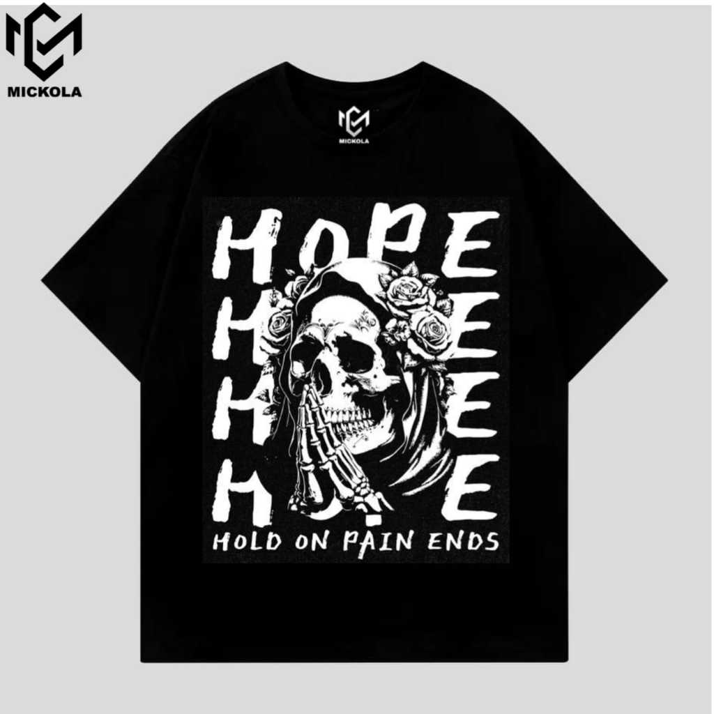 เสื้อยืด MICKOLA HOPE HOLD บน PAIN ENDOS UNISEX DISTRO เสื้อยืดสําหรับผู้ใหญ่ MADE IN 24S COMBED COT