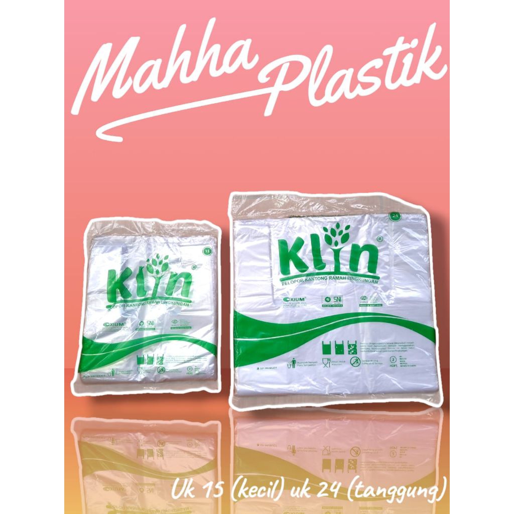 Klin Plastic ขนาด 15 และ 24 พลาสติกเป็นมิตรกับสิ่งแวดล้อม ถุงพลาสติก Klin ถุงพลาสติก Klin