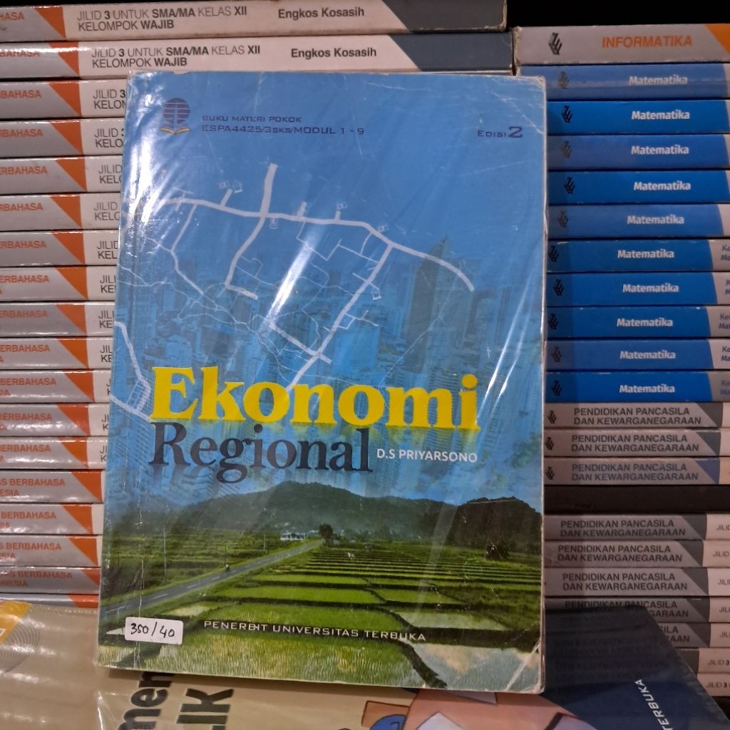หนังสือมือสองต้นฉบับสําหรับ REGIONAL ECONOMICS BY DS PRIYARSONO EDITION 2 UT