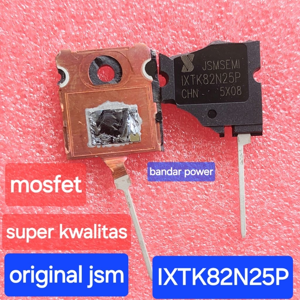 IXTK 82N25P JSM อิเล็กทรอนิกส์ต้นฉบับ
