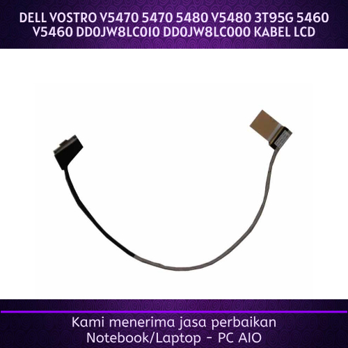 DELL Vostro V5470 5470 5480 V5480 3T95G 5460 V5460 DD0JW8LC010 DD0JW8LC000 40pin สาย LCD
