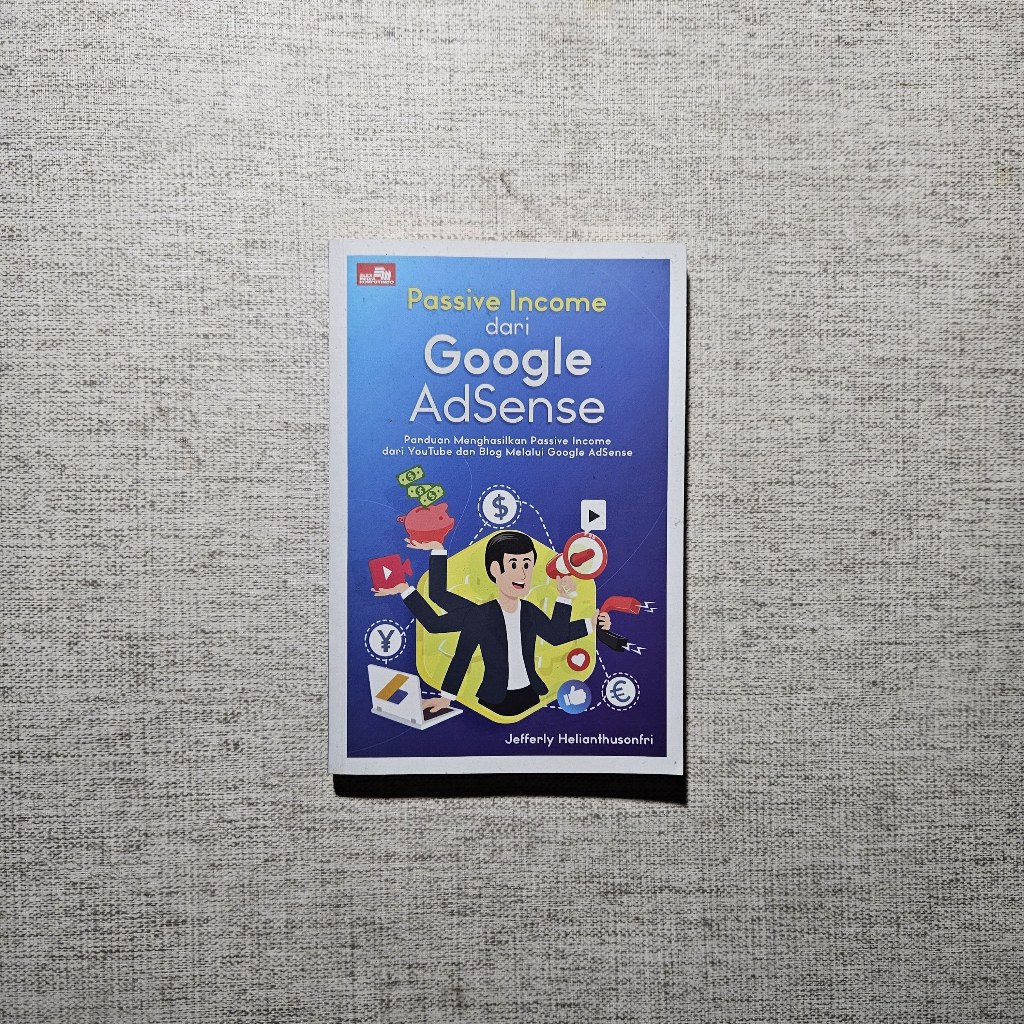 หนังสือ Passive Income จาก Google AdSense: Jefferly Helianthusonfri