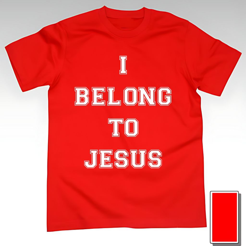 เสื้อยืดผู้ชายชายหญิง Unisex คริสเตียนศาสนาคาทอลิก I Belong To Jesus