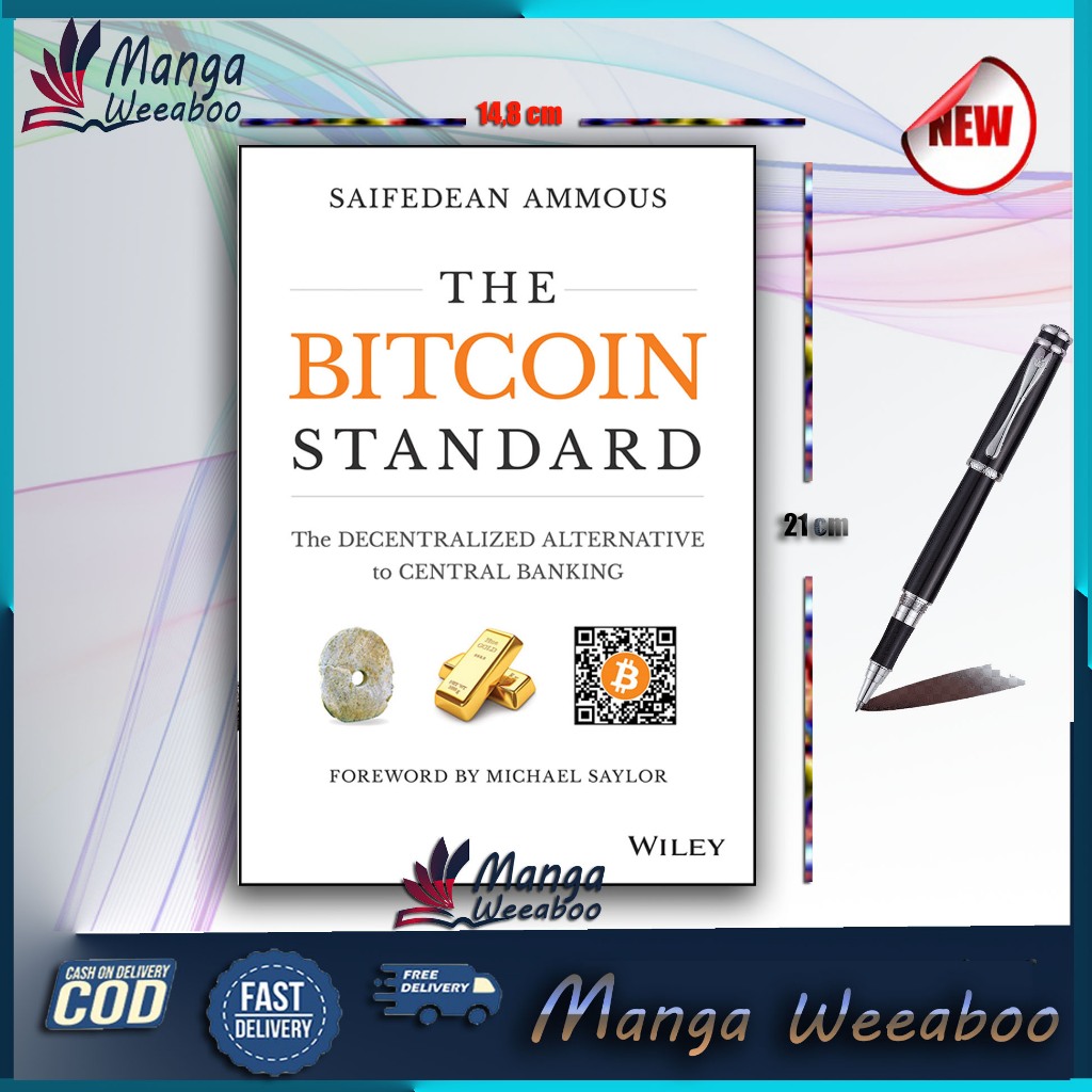 The Bitcoin Standard โดย Saifedean Ammus (ภาษาอังกฤษ) - มังงะ Weeaboo
