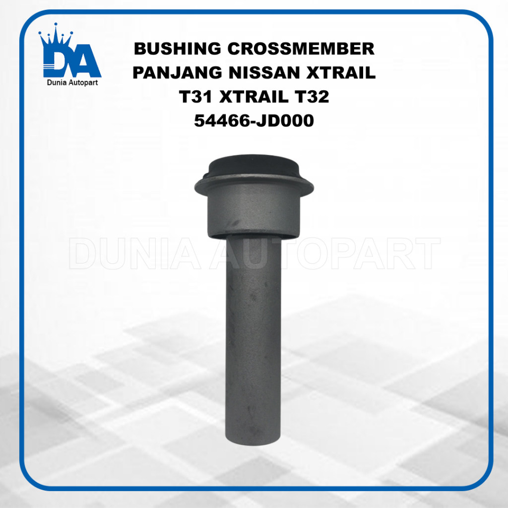 LONG CROSSMEMBER BUSHING NISSAN XTRAIL T31/ XTRAIL T32 54466-JD000
