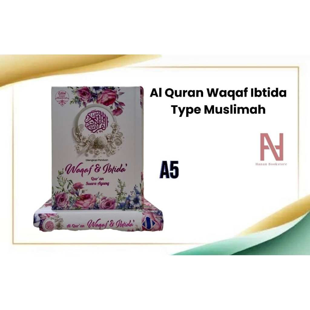 AL QURAN WAQAF IBTIDA MUSLIMAH MEDIUM SIZE A5 - AL QURAN WAQAF IBTIDA