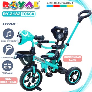 SEPEDA RODA TIGA ANAK ROYAL TYPE RY-2182 SEPEDA RODA 3 + LAMPU + MUSIK INTERAKTIF + DORONGAN STIUR