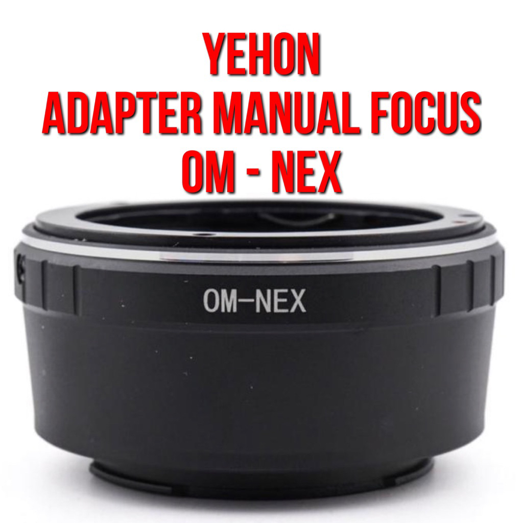อะแดปเตอร์เลนส์ YEHON | OM - NEX | Olympus OM Zuiko Lens to Body Camera กล้อง Sony NEX E Mount | คู่