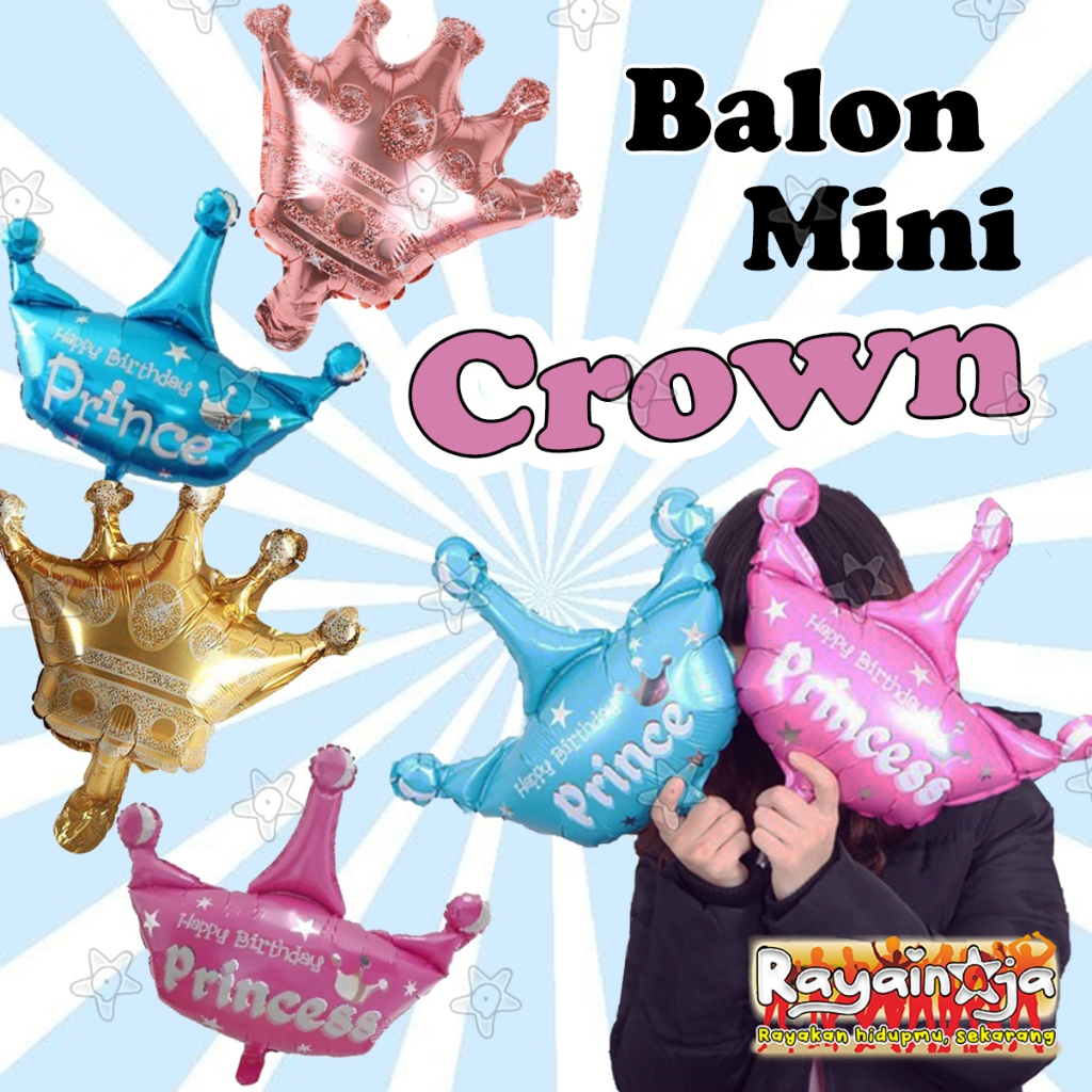 Rayain Aja - King Prince Princess Crown Balloon / Mini Foil Small Crown Blue Pink Gold Rosegold