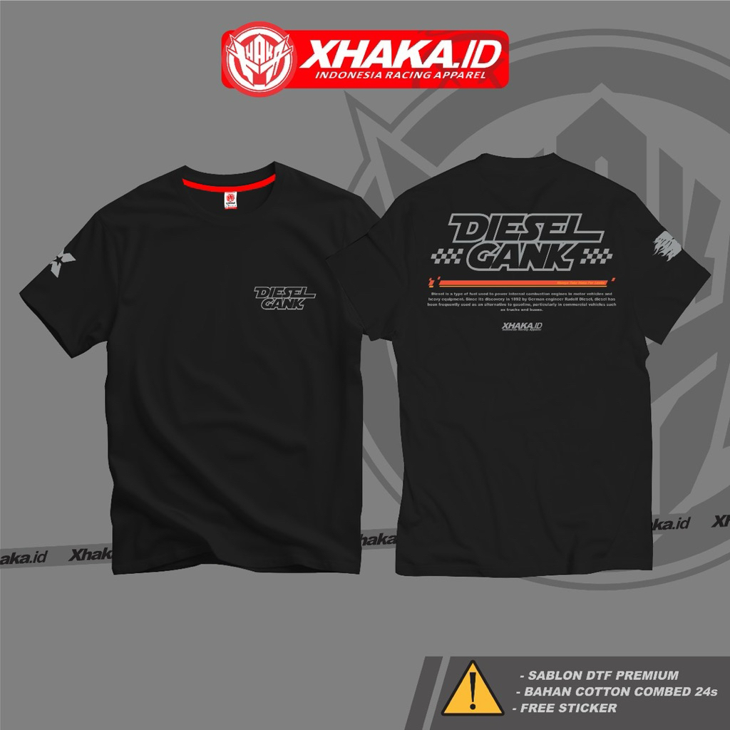 ORIGINAL XHAKA.ID เสื้อยืดดีเซลคุณภาพสูงพรีเมี่ยมฟรีสติ๊กเกอร์