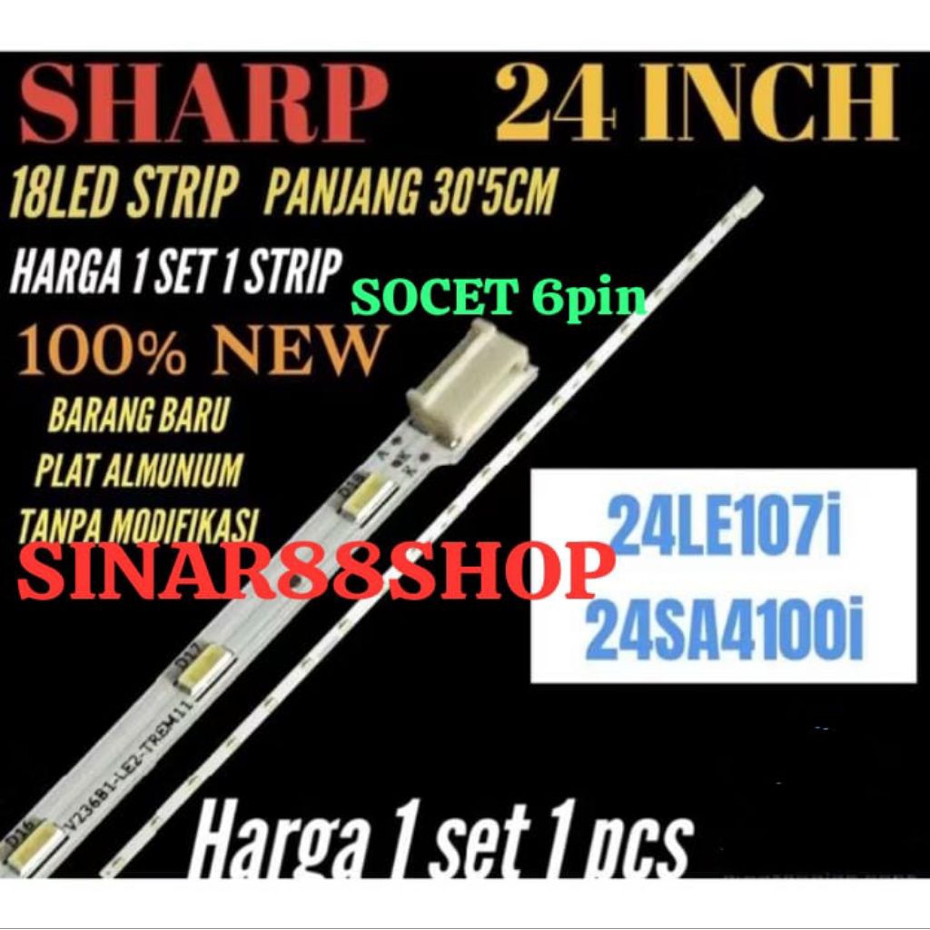 CAHAYA SHARP LED TV BACKLIGHT LC24LE107i LC24SA4000i LC-24LE107i LC-24SA4000i 24LE107i 24SA4000i LIG
