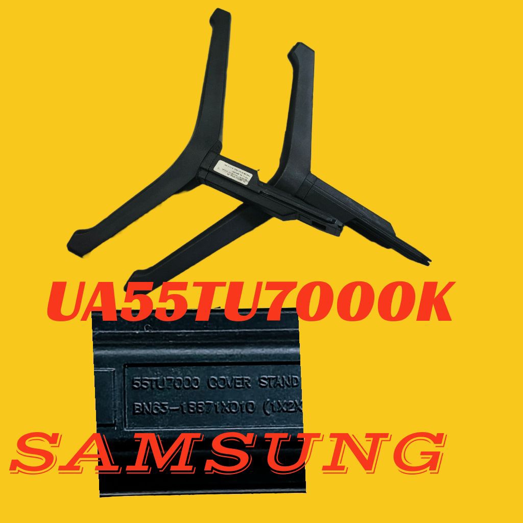 SAMSUNG UA55TU7000K TV LEGS - ขาตั้งทีวี UA55TU7000K - SAMUNG UA55TU7000K TV BRACKET